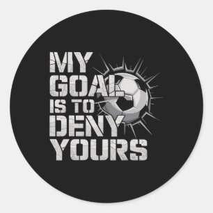 Sticker Rond Mon but est de nier le vôtre Soccer _2
