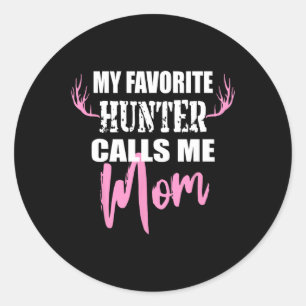 Sticker Rond Mon Chasseur Favori M'Appelle Maman Deer Chasse Ca