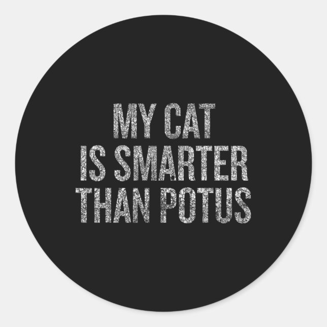 Sticker Rond Mon chat est plus intelligent que Potus Humour pol (Devant)