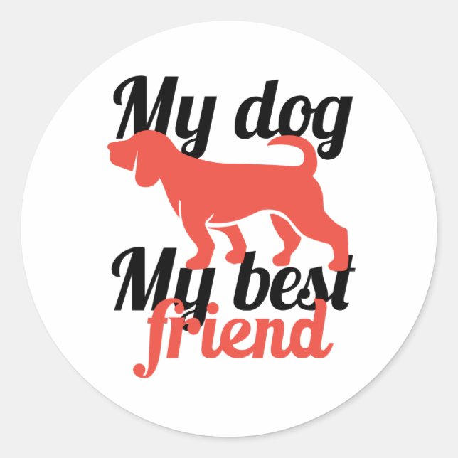 Sticker Rond mon chien mon meilleur ami (Devant)