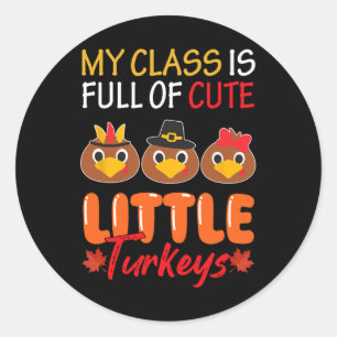 Sticker Rond Mon Cl Est Plein De Mignonnes Petites Dindons Than