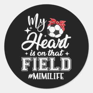 Sticker Rond Mon cœur est sur ce terrain de football Mimi grand