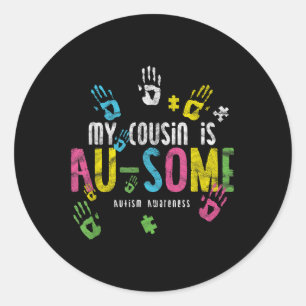 Sticker Rond Mon Cousin Est Au-some _ Sensibilisation sur l'aut