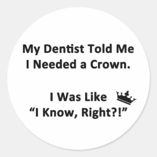 Sticker Rond Mon Dentiste M'A Dit
