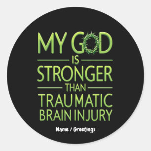 Sticker Rond Mon Dieu est plus fort que le traumatisme cérébral