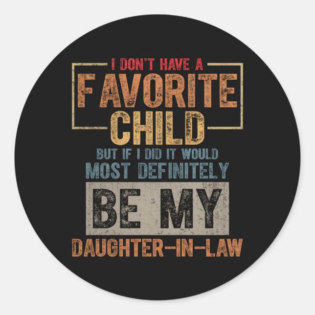 Sticker Rond Mon Enfant Préféré Fille Le Plus Définitivement En (Devant)