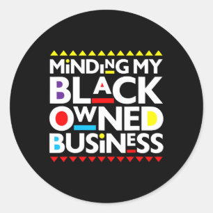 Sticker Rond Mon entreprise noire Histoire africaine Mois Fiert