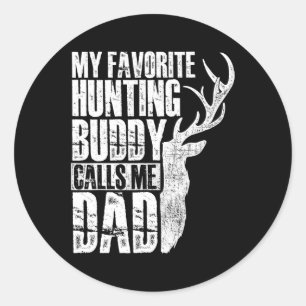 Sticker Rond Mon Épouse De Chasse Favorite M'Appelle Papa - Dee