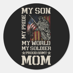 Sticker Rond Mon Fils Ma Fierté Mon Monde Mon Soldat Fière Armé