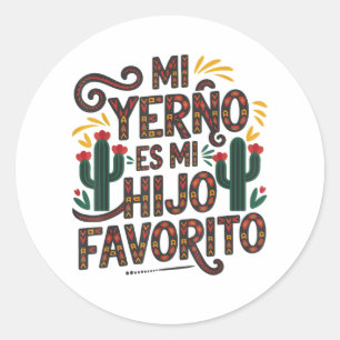 Sticker Rond Mon gendre est l'enfant préféré