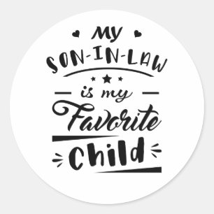 Sticker Rond Mon gendre est mon enfant préféré