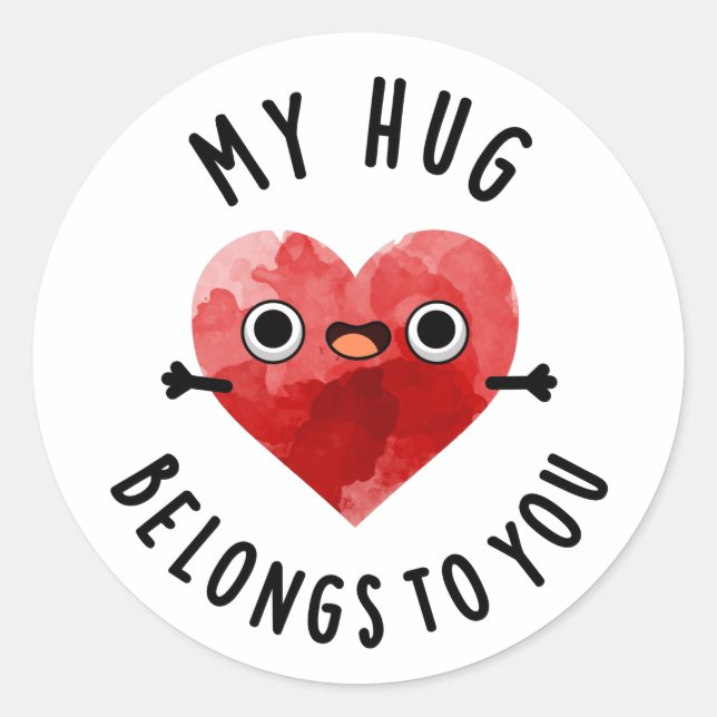 Sticker Rond Mon Gros Coin Vous Appartient Drôle Pun Coeur (Devant)