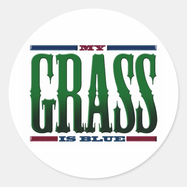 Sticker Rond "Mon Herbe Est Bleue" (Devant)