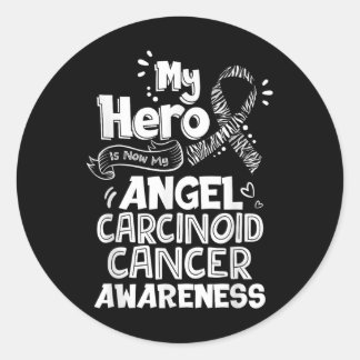 Sticker Rond Mon Héros Est Maintenant Mon Ange Carcinoïde Sensi