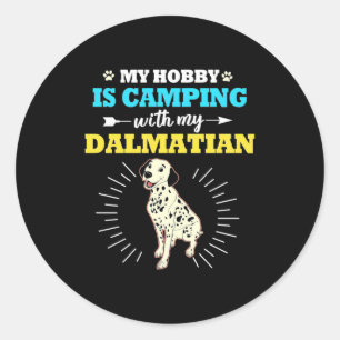 Sticker Rond Mon Hobby Est Le Camping Avec Ma Dalmatie
