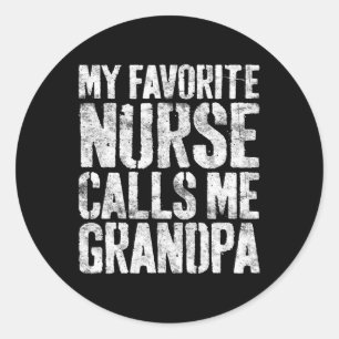 Sticker Rond Mon Infirmière Préférée M'Appelle Grand-Père Chemi