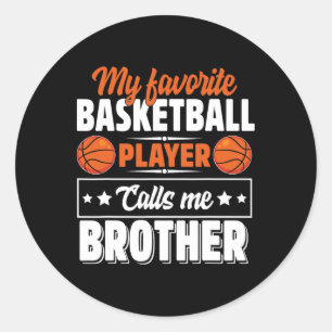 Sticker Rond Mon Joueur Bysketbyll Favori M'Appelle Brother Mot