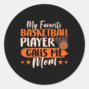 Sticker Rond Mon Joueur Bysketbyll Favori M'Appelle Maman Team