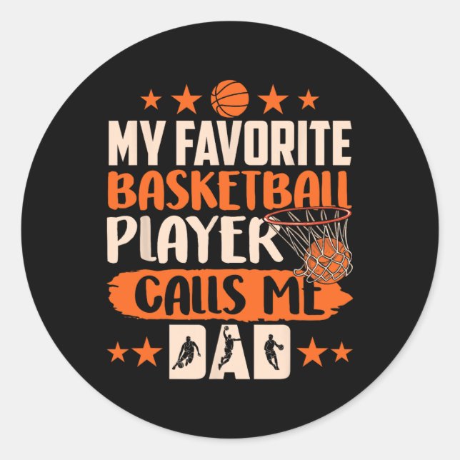Sticker Rond Mon Joueur Bysketbyll Favori M'Appelle Papa Coach  (Devant)