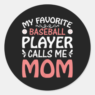 Sticker Rond Mon Joueur De Baseball favori Appelez Maman Mères