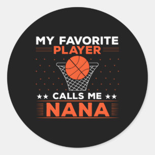Sticker Rond Mon Joueur De Basket Favori M'Appelle Nana