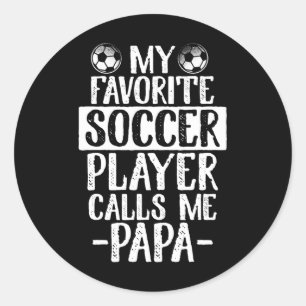 Sticker Rond Mon Joueur De Football Favori M'appelle Papa T Shi