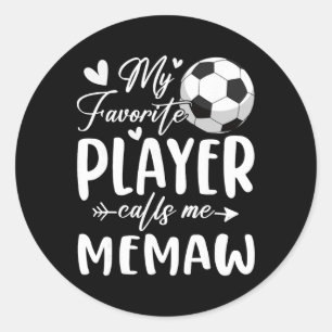Sticker Rond Mon joueur préféré m'appelle Memaw joueur de socce