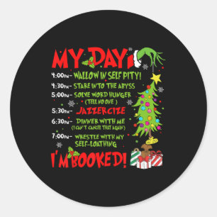 Sticker Rond Mon Jour Je suis Réservé Père Noël Noël Noël Noël
