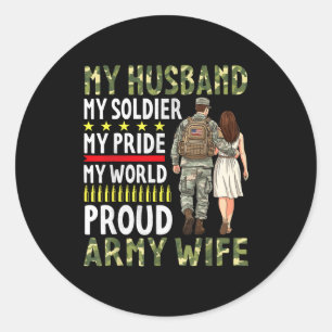 Sticker Rond Mon mari mon soldat ma fierté mon monde fière armé