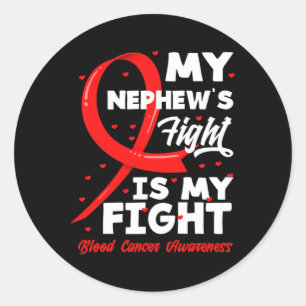 Sticker Rond Mon Nephew's Fight Is My Fight Blood Cancer Award