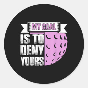 Sticker Rond Mon objectif est de nier votre joueur de hockey su