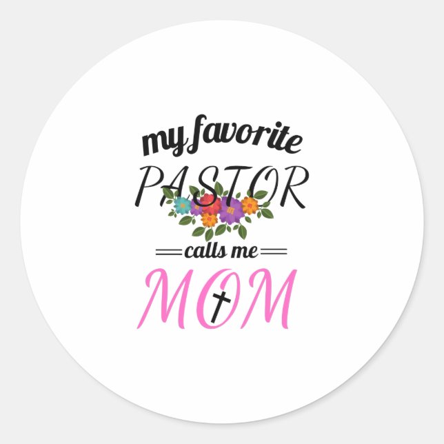 Sticker Rond Mon Pasteur Préféré M'Appelle Maman - Christian (Devant)