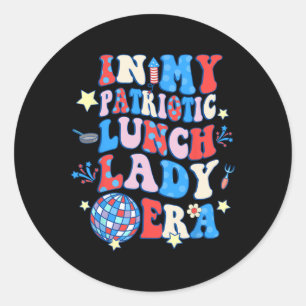 Sticker Rond Mon Patriotique Déjeuner Lady Era Joyeux 4 juillet