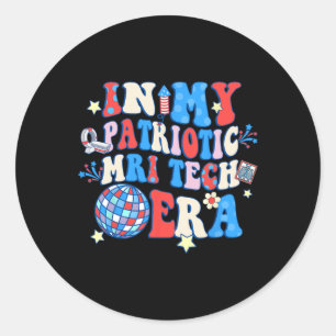 Sticker Rond Mon Patriotique Mri Era Mri Tech 4 juillet heureux