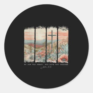 Sticker Rond Mon Péché Était Grand Son Amour Était Plus Grand C
