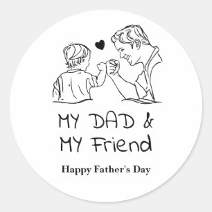 Sticker Rond Mon père et mon ami Je suis heureux de la Fête des