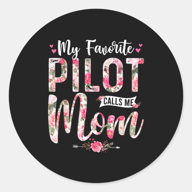 Sticker Rond Mon pilote préféré m'appelle maman joyeuse fête de (Devant)