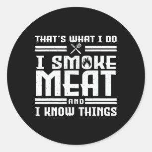 Sticker Rond Mon Pion Fumer de la viande à la perfection