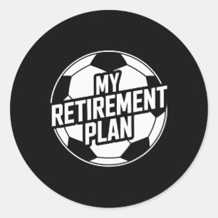 Sticker Rond Mon plan de retraite Football Sport Byll Footbyll