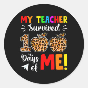 Sticker Rond Mon professeur a survécu 100 jours de moi 100e jou