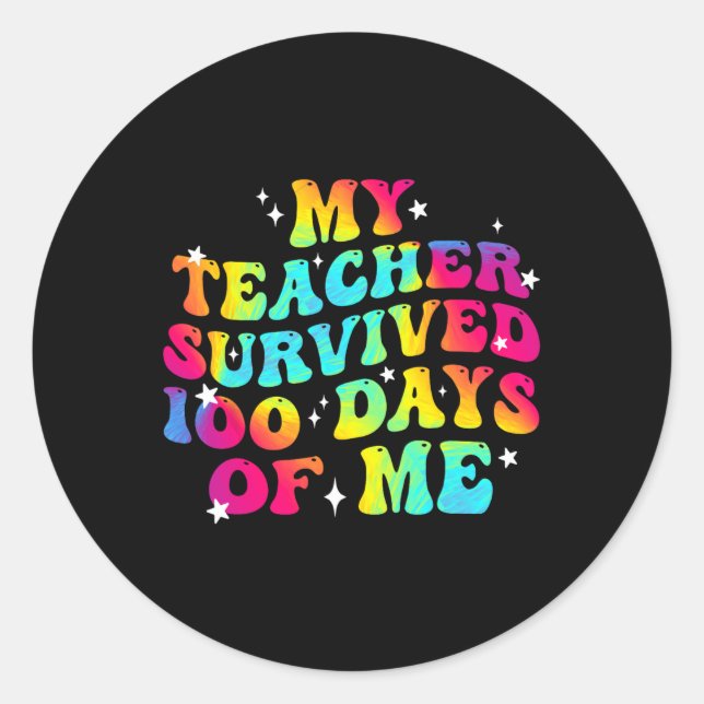 Sticker Rond Mon Professeur A Survécu 100 Jours De Moi 100E Jou (Devant)