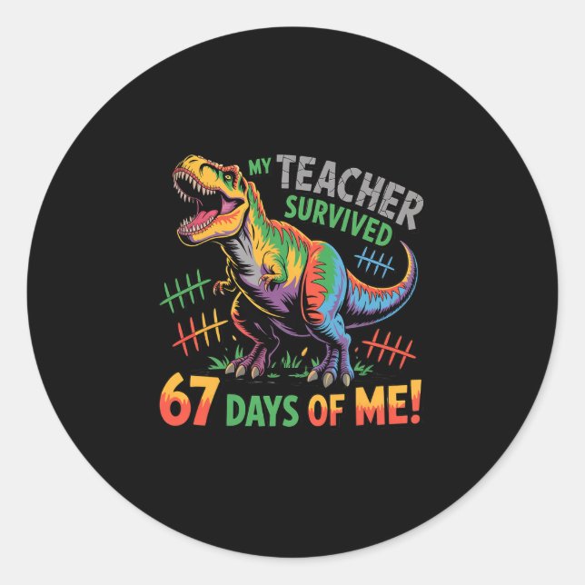 Sticker Rond Mon professeur a survécu 67 jours d'école 67 Meme  (Devant)