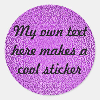 Sticker Rond Mon propre texte ici ba1ddc Profond brillant viole
