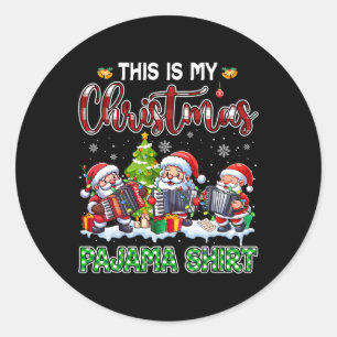 Sticker Rond Mon Pyjama de Noël Trois Père Noël Jouer Accordion