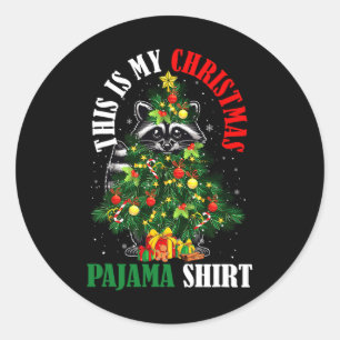 Sticker Rond Mon Raccoon de pyjama de Noël en tant que propriét