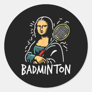 Sticker Rond Mona-lisa Dminton - Drôle Mona-lisa Dminton Lover