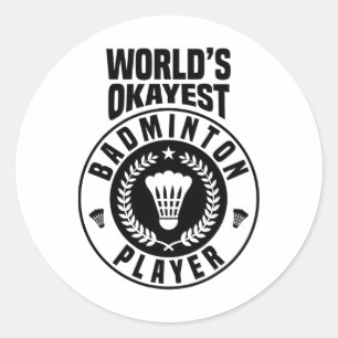 Sticker Rond Mondes Okayest Badminton Joueur Crossminton Intéri