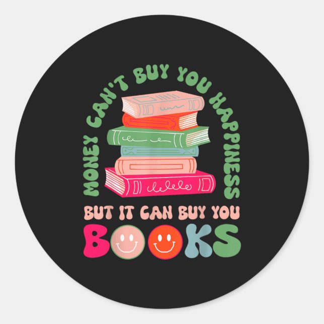 Sticker Rond Money Can't Buy You Hapness But It Can Buy You Boo (Devant)