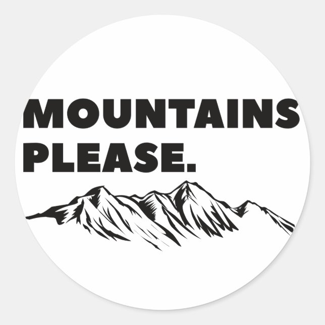Sticker Rond Montagnes s'il vous plaît (Devant)