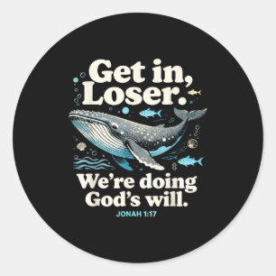 Sticker Rond Monte dans nous faisons la volonté de dieu jonah 1